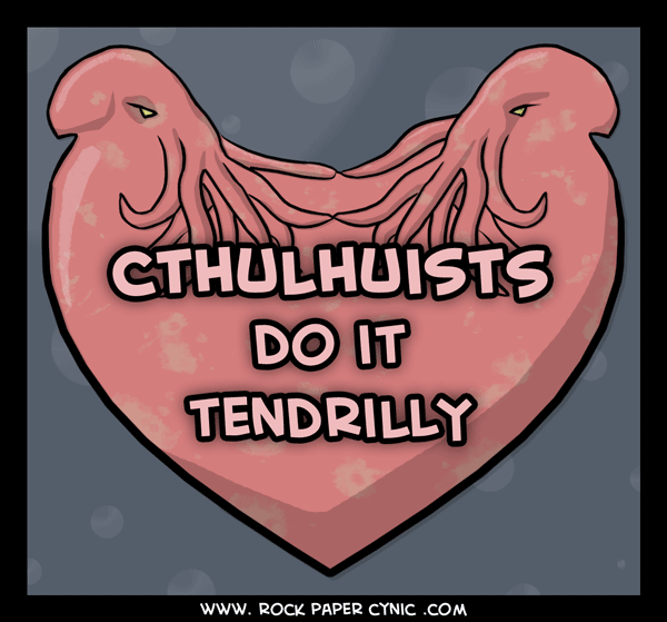 worshipers of H. P. Lovecraft's elder god Chthulhu do it a certain way