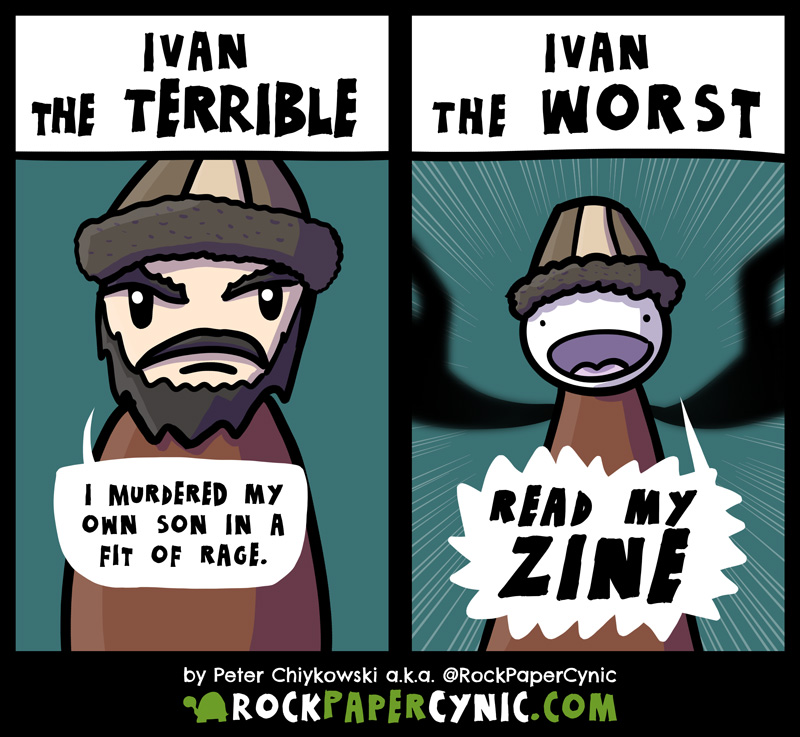 we are introduced to Ivan the Terrible, and his modern counterpart, Ivan THE WORST