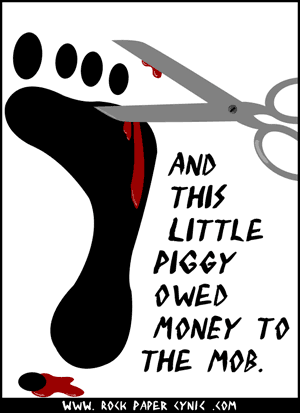 a piggy owes money to the mob! yikes!